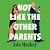 Not Like the Other Parents: Don't miss the BRAND NEW darkly funny and relatable novel about everyone's favourite serial killers