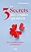 Les 3 secrets des couples qui durent (French Edition)