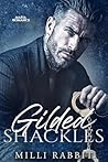 Gilded Shackles: ...