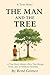 The Man and the Tree: A True Story About a Boy, Two Mango Trees, and an Endless Saturday