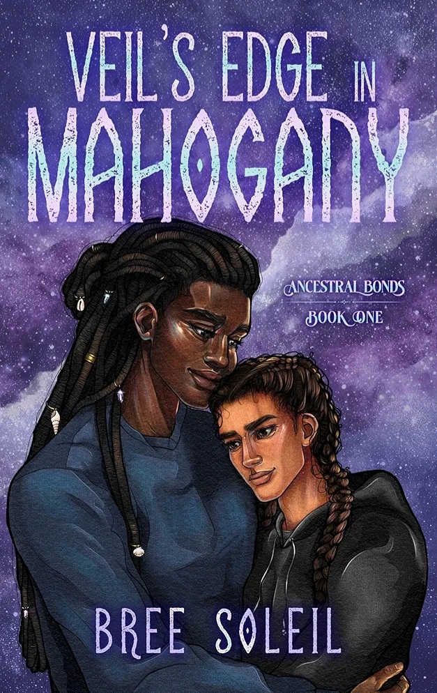 Veil’s Edge In Mahogany (Ancestral Bonds Book 1)