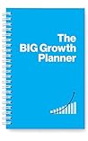 The BIG Growth Planner