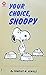 Your Choice, Snoopy (Peanuts Coronet, #38)