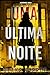Uma Última Noite (A Governanta: Livro 8) (Portuguese Edition)