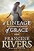 A Lineage of Grace (Lineage...