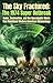 The Sky Fractured: The 1974 Super Outbreak: Radar, Destruction, and the Apocalyptic Storm That Redefined Modern American Meteorology