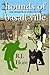 Hounds of Basalt Ville (Housetrap Chronicles Book 4)