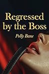 Regressed by the ...