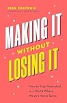 Making It Without...