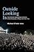 Outside Looking In: Three Decades Representing the Hasidic Jewish Community of Kiryas Joel, New York (Excelsior Editions)