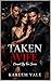 Taken Wife: A Dark Romance Love Triangle (Owned By Two Book 1)