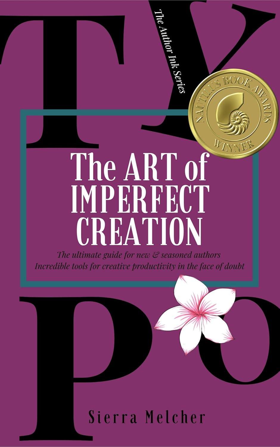 Typo: The Art of Imperfect Creation (Story Ink)