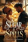 Sugar & Spells: A...