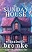 The Sunday House