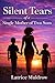 Silent Tears of a Single Mother of Two Sons
