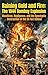 Raining Gold and Fire: The ...