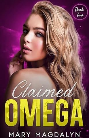Claimed Omega (Tormented Omega, #2)