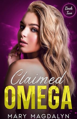 Claimed Omega (Tormented Omega, #2)