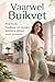 Vaarwel Buikvet: De realistische gids voor vrouwen die buikvet willen verminderen met voeding, leefstijl, beweging en duurzame gewoontes (Dutch Edition)