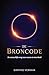 De Broncode (Dutch Edition)