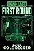 First Round (Dead Last Book 1)