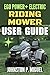 EGO Power+ Electric Riding Mower User Guide: A Comprehensive Manual for the 42" T6 Tractor and 52" Z6 Zero-Turn