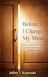 Before I Change M...