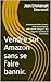 Vendre sur Amazon sans se faire bannir.: Guide éducatif Seller Central : GTIN, Brand Registry, ODR/LSR/VTR, listings A+, Buy Box, catégories restreintes et réactivation (French Edition)