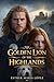 The Golden Lion of the Highlands (Between Honor and Redemption Book 3)