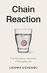 Chain Reaction by Ijeoma Uchegbu