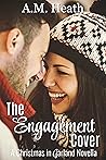 The Engagement Cover (Christmas in Garland Collection #2) The Engagement Cover (Christmas in Garland Collection #2)
