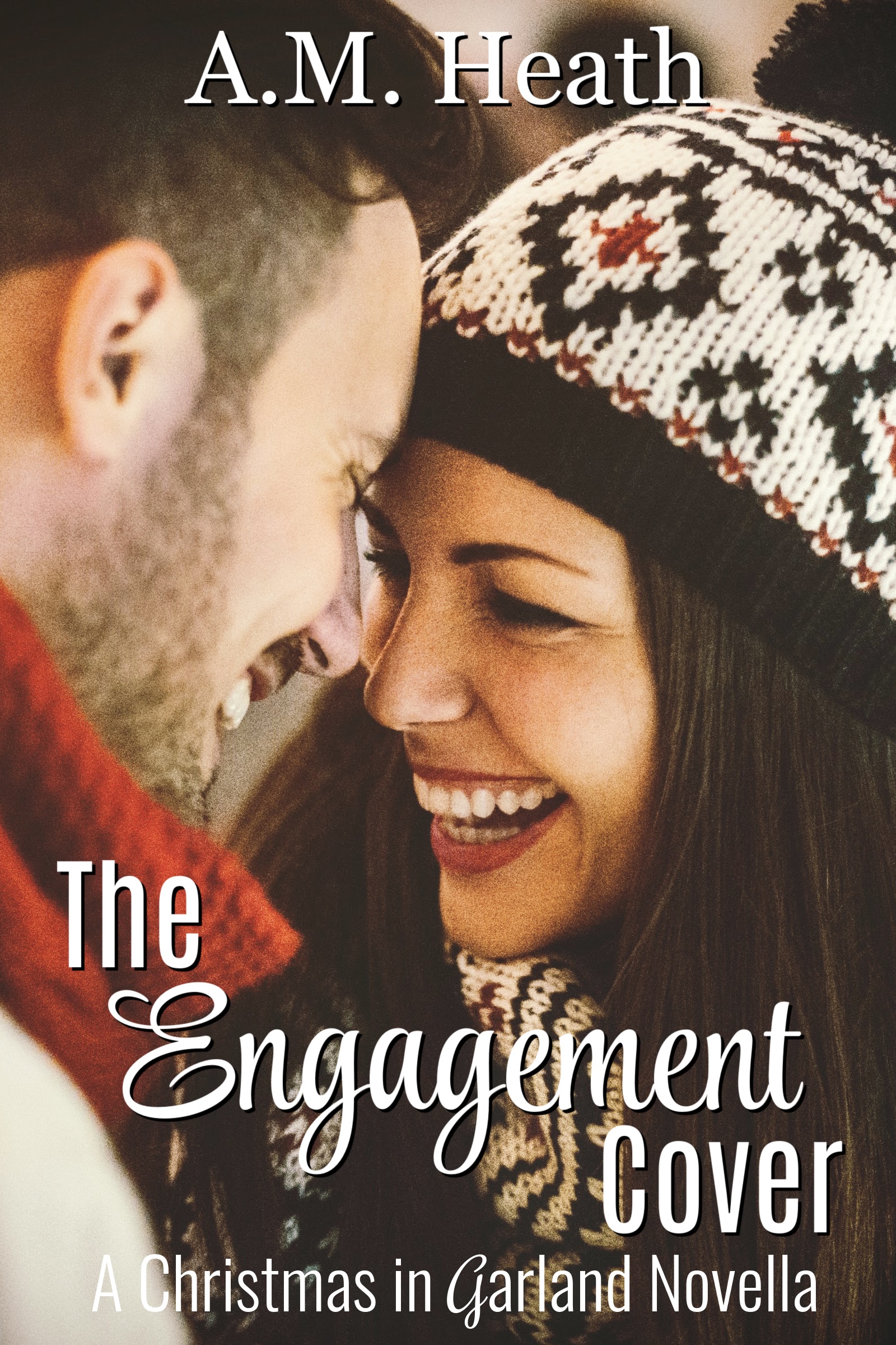 The Engagement Cover (Christmas in Garland Collection #2)