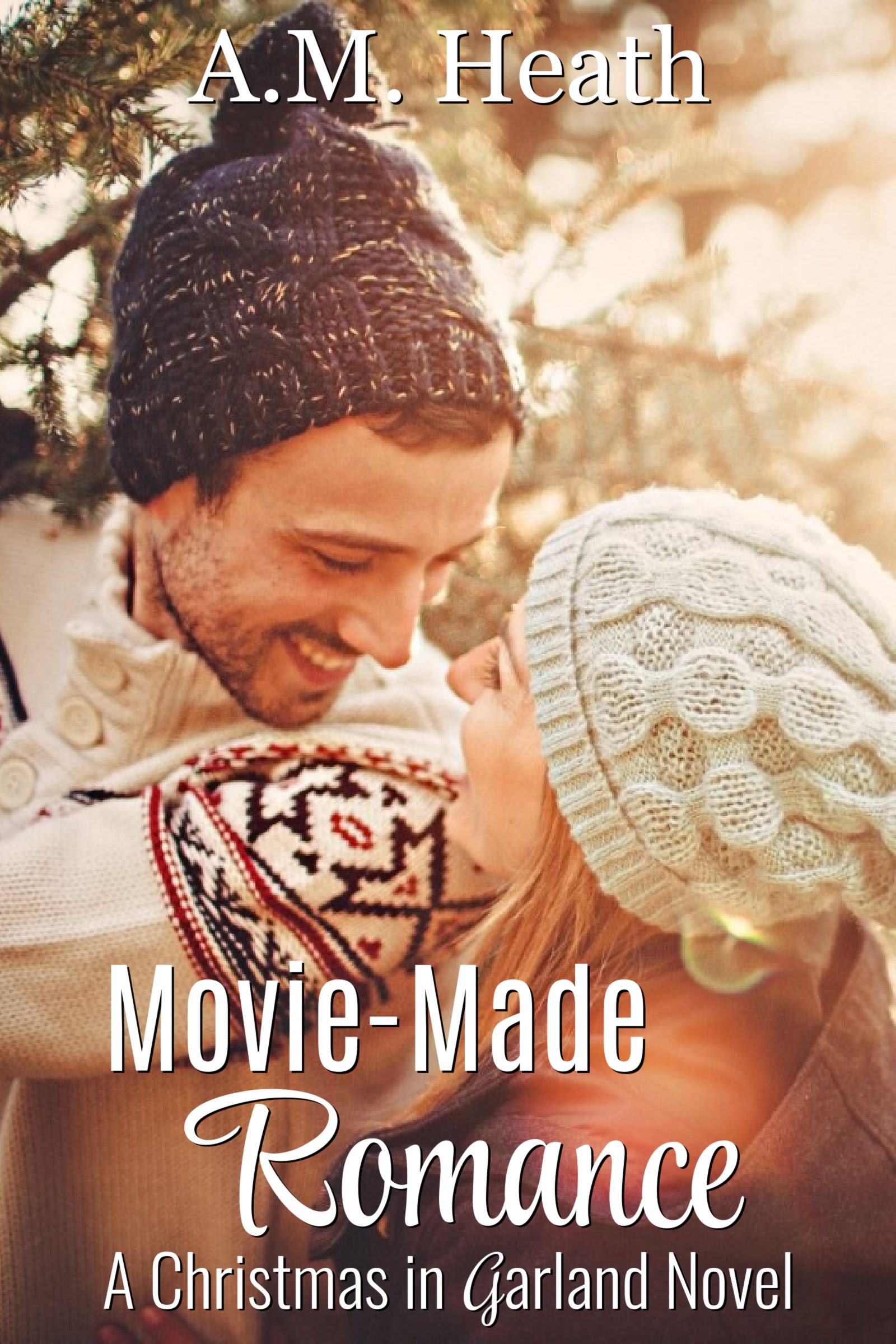 Movie-made Romance (Christmas in Garland Collection, #4)