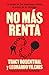 No más renta (Spanish Edition) by Tracy Rosenthal