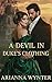 A Devil in Duke’s Clothing: A Slow-Burn Regency Romance of Power, Secrets, and Forbidden Love (The Blackmere Series Book 1)