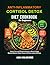Anti-inflammatory cortisol detox diet cookbook for beginners by LENA W.BLACKWOOD