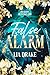 False Alarm by Lia Drake