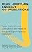 REAL AMERICAN ENGLISH CONVERSATIONS : Speak Naturally and Confidently with Real-Life Bilingual English–Spanish Dialogues (Speak English Confidently Series Book 1)