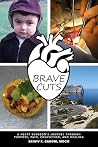 Brave Cuts: A Hea...