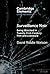 Surveillance Noir: Being Watched in Twenty-First-Century Film and Literature (Elements in Crime Narratives)