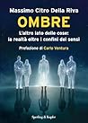 Ombre: L'altro la...