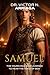 SAMUEL : El joven que aprendió a oír la voz de Dios (Spanish Edition)