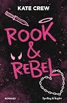 Rook & rebel