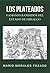 Los plateados: Famosos bandidos del estado de Hidalgo (Spanish Edition)