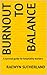 Burnout to Balance: A survival guide for hospitality workers