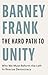 The Hard Path to Unity by Barney Frank