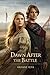 Dawn After the Battle (Between Honor and Desire Book 3)