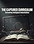 The Captured Curriculum: Un...