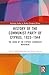 History of the Communist Party of Cyprus, 1923–1944: The Dawn of the Cypriot Communist Movement (Routledge Studies in Modern European History)