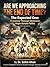Are We Approaching the End of Time?: THE EXPECTED ONE: A Journey Through Messianic Hope Across Faiths